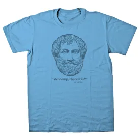 Aristotle Whoomp, There It Is Shirt