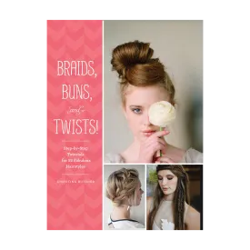 Braids, Buns, and Twists! - Book
