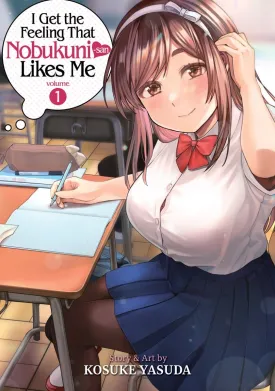 I Get The Feeling That Nobukuni-San Likes Me Vol. 1