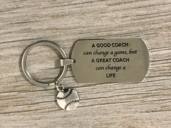 Softball Coach Keychain- A Good Coach Can Change a Game, But a Great Coach Can Change a Life